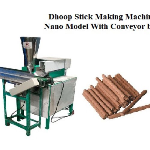 Dhoop Stick Making Machine Nano Model With Conveyor belt